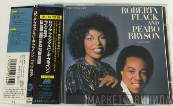 Roberta Flack & Peabo Bryson  - Live & More