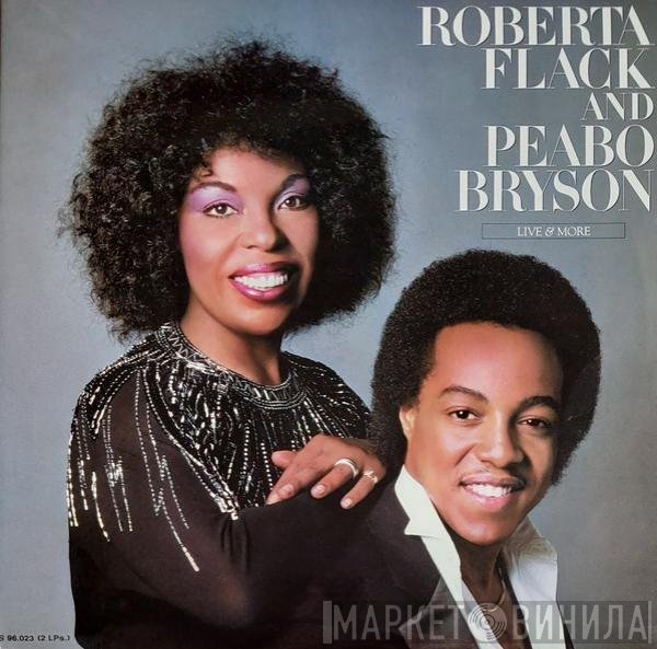 Roberta Flack And Peabo Bryson  - Live & More