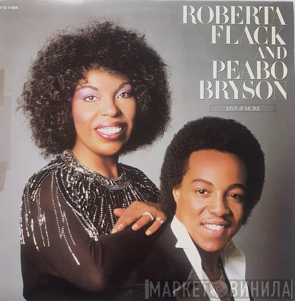 Roberta Flack And Peabo Bryson  - Live & More