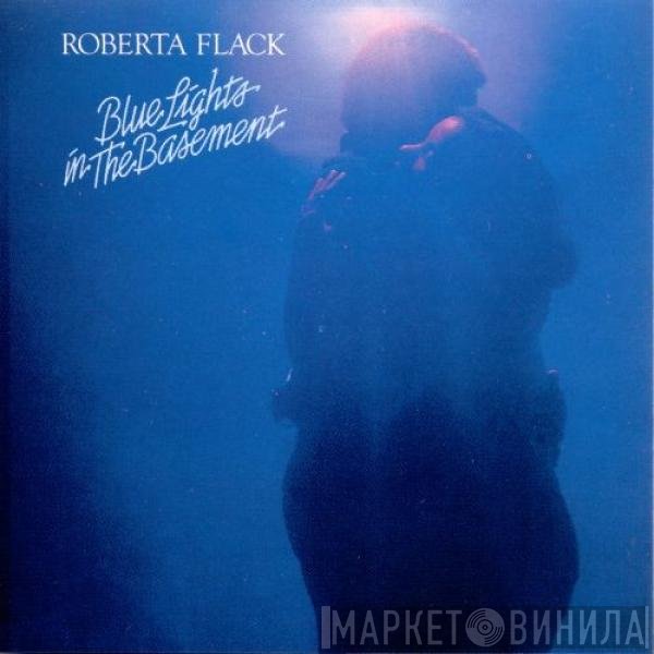 Roberta Flack - Blue Lights In The Basement