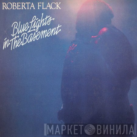 Roberta Flack - Blue Lights In The Basement
