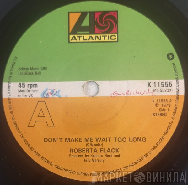 Roberta Flack - Don't Make Me Wait Too Long