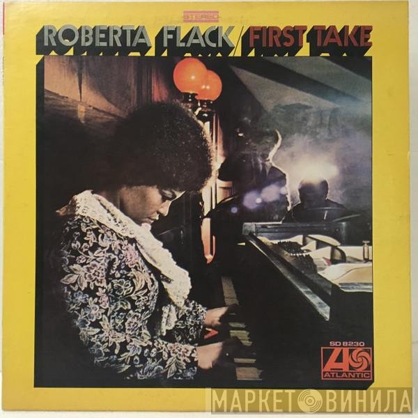 Roberta Flack  - First Take