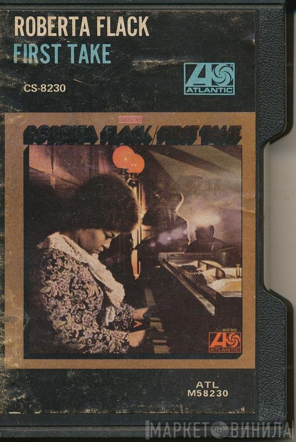 Roberta Flack  - First Take