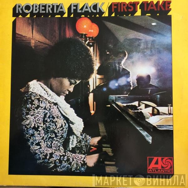 Roberta Flack  - First Take