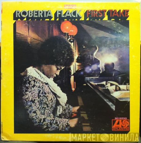 Roberta Flack  - First Take