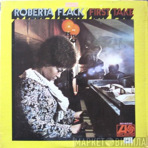 Roberta Flack  - First Take