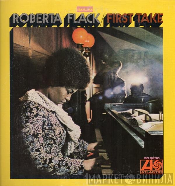 Roberta Flack - First Take