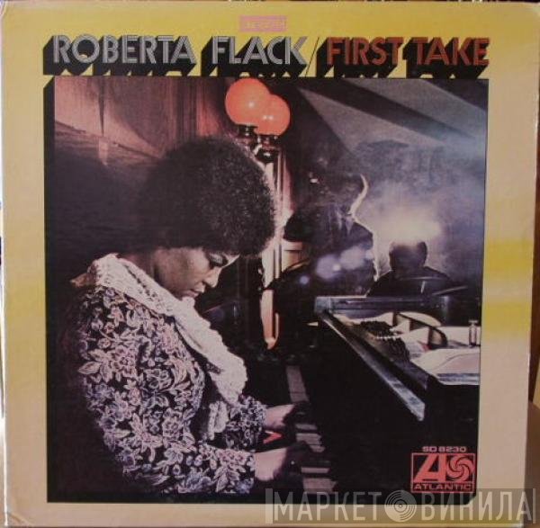 Roberta Flack  - First Take