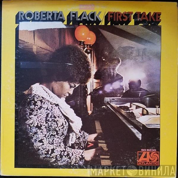 Roberta Flack  - First Take