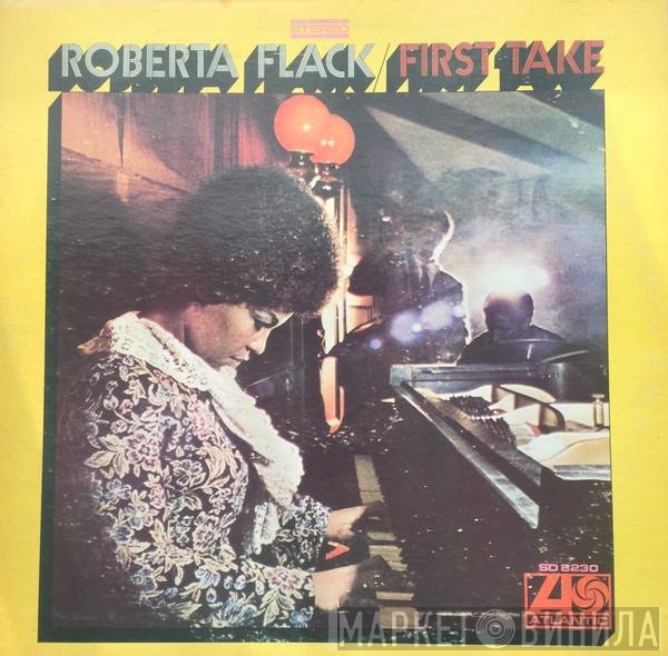 Roberta Flack  - First Take