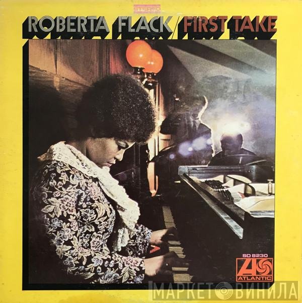 Roberta Flack  - First Take