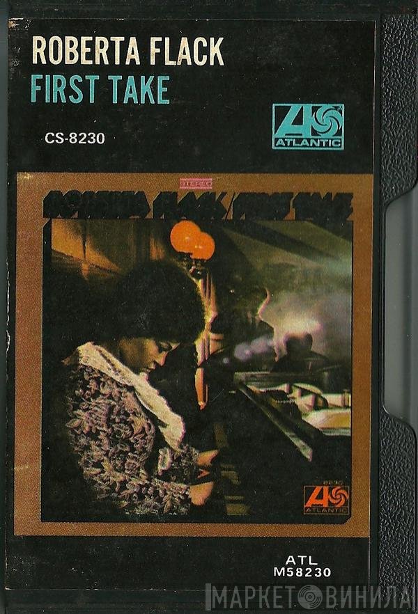 Roberta Flack  - First Take