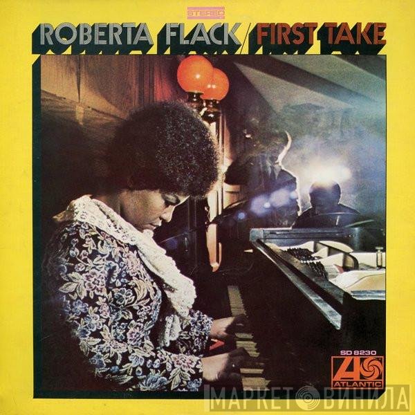 Roberta Flack  - First Take