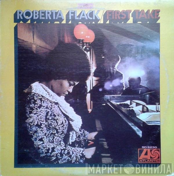 Roberta Flack  - First Take