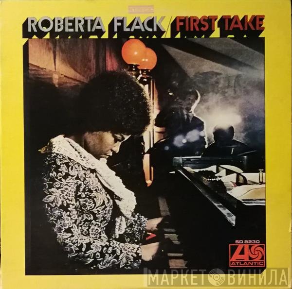 Roberta Flack  - First Take