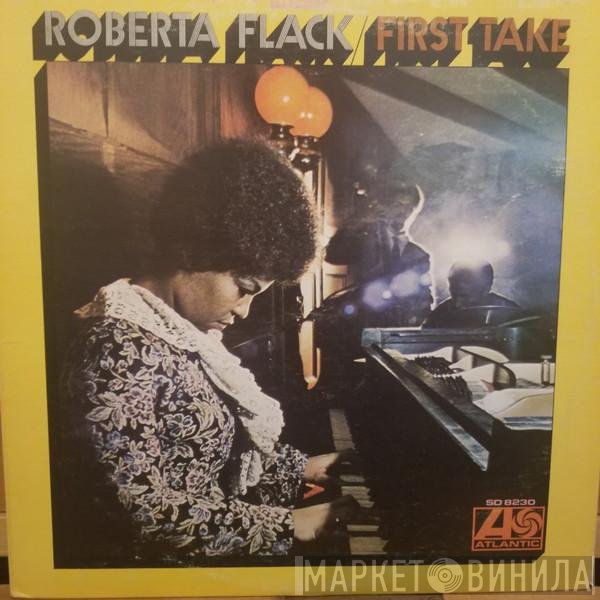 Roberta Flack  - First Take