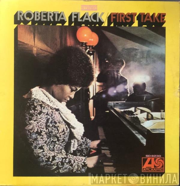 Roberta Flack  - First Take