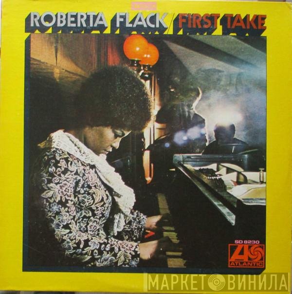 Roberta Flack  - First Take