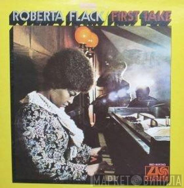 Roberta Flack  - First Take