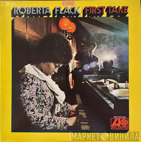 Roberta Flack  - First Take