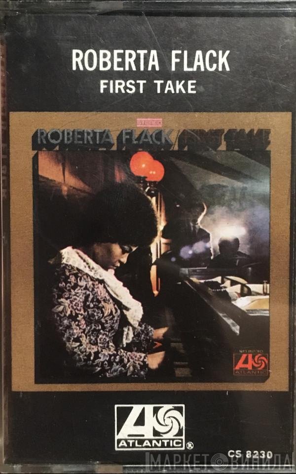 Roberta Flack  - First Take