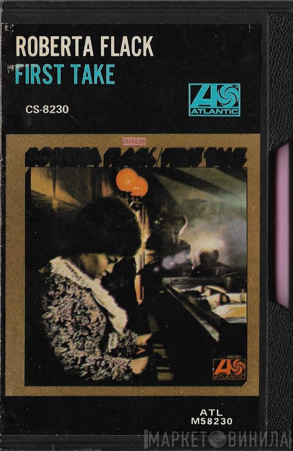 Roberta Flack  - First Take