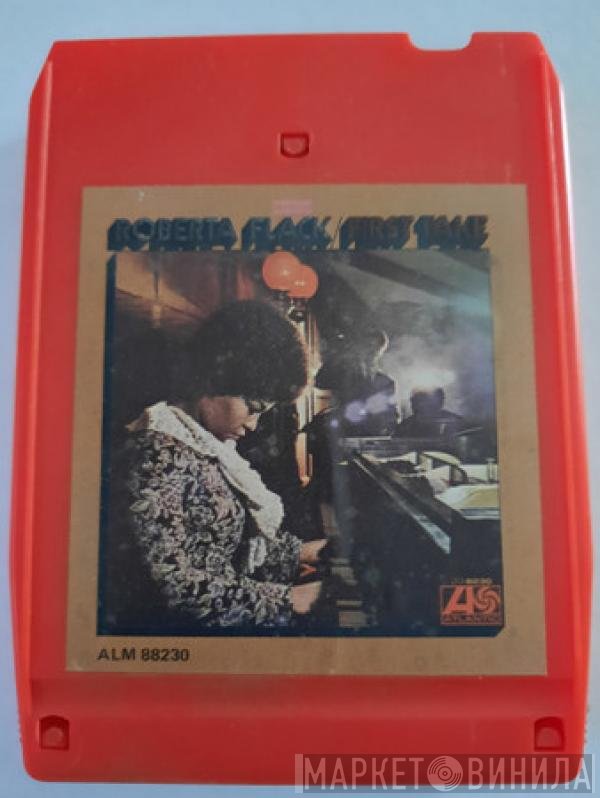 Roberta Flack  - First Take