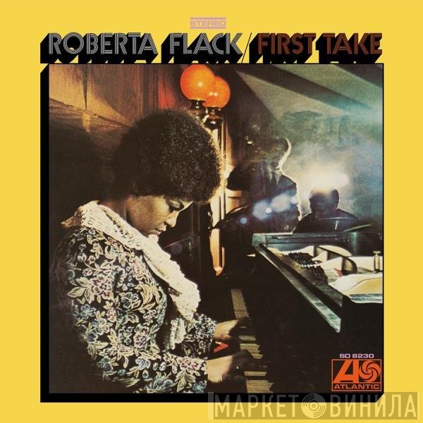 Roberta Flack  - First Take