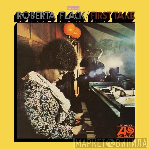 Roberta Flack  - First Take