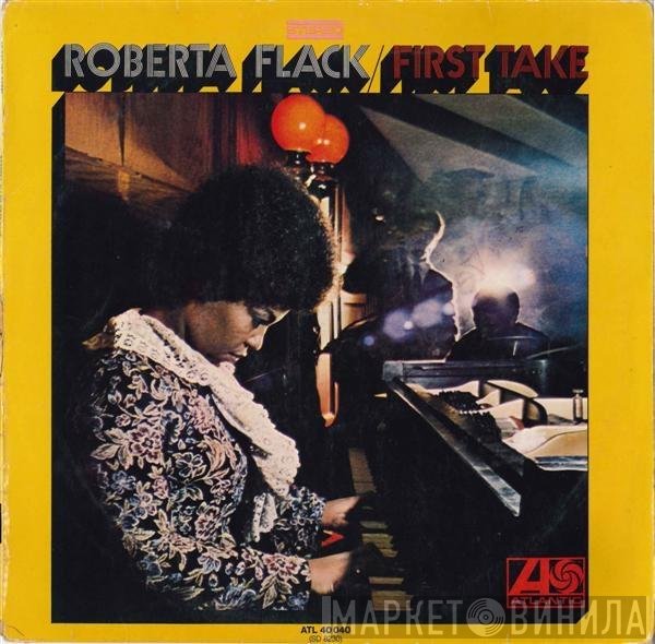Roberta Flack  - First Take