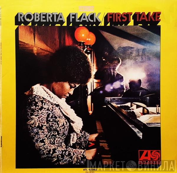 Roberta Flack  - First Take