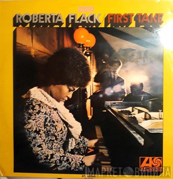 Roberta Flack  - First Take