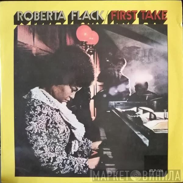 Roberta Flack  - First Take