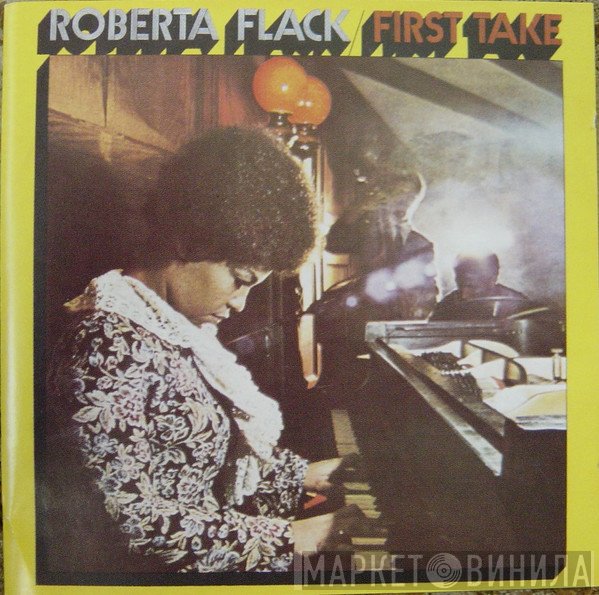 Roberta Flack  - First Take