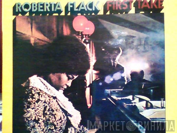 Roberta Flack  - First Take