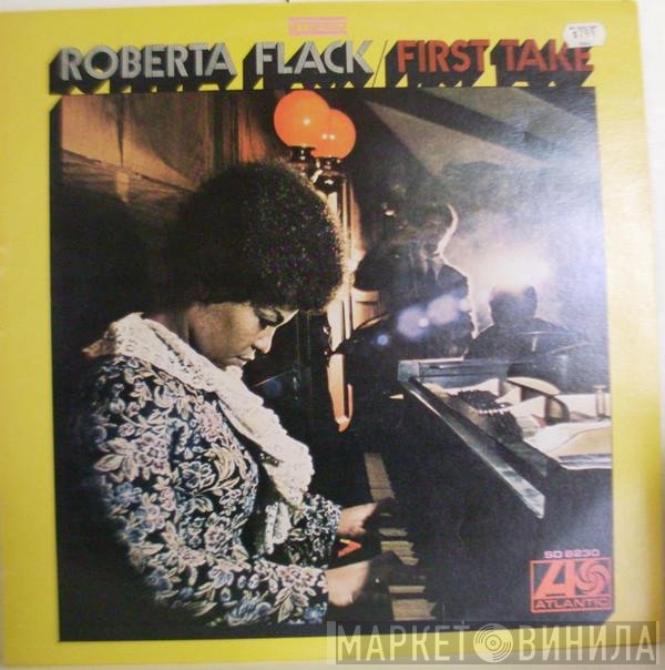 Roberta Flack  - First Take