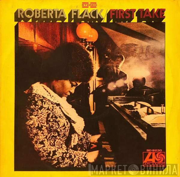 Roberta Flack  - First Take