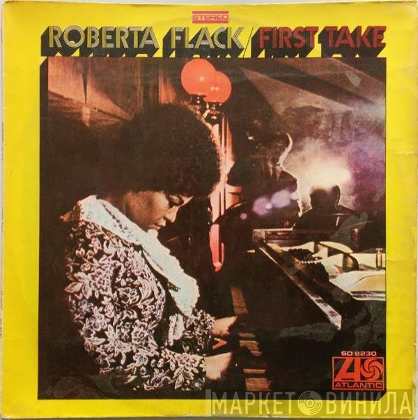 Roberta Flack  - First Take