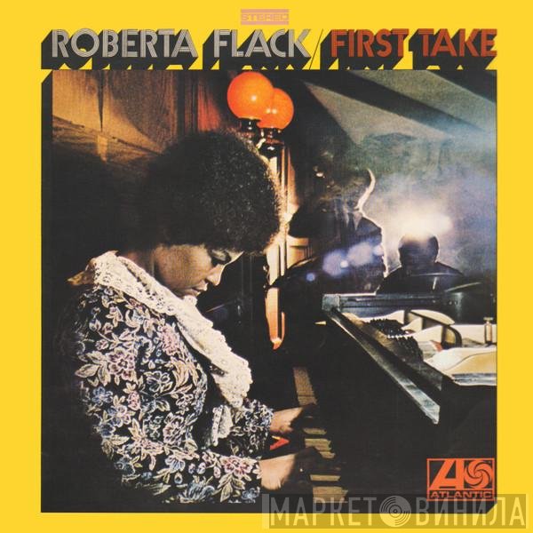 Roberta Flack  - First Take