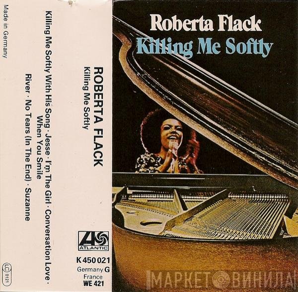 Roberta Flack - Killing Me Softly