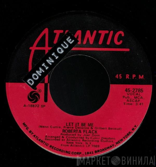 Roberta Flack  - Let It Be Me