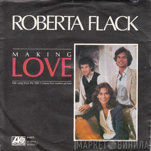 Roberta Flack  - Making Love