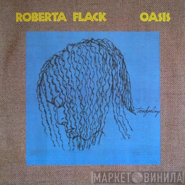 Roberta Flack - Oasis