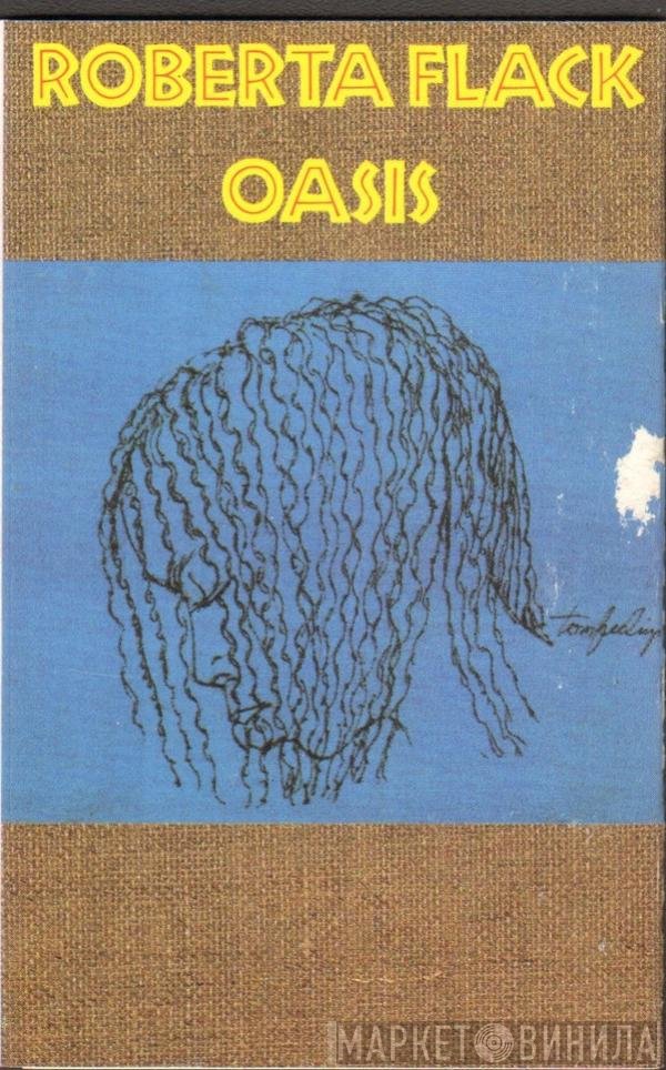 Roberta Flack  - Oasis