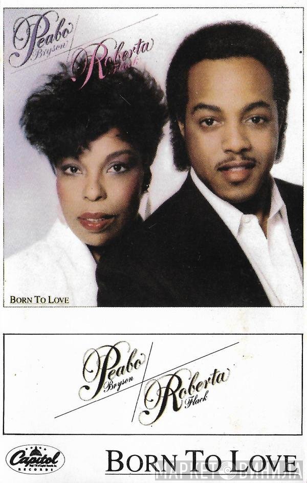 Roberta Flack, Peabo Bryson - Born To Love