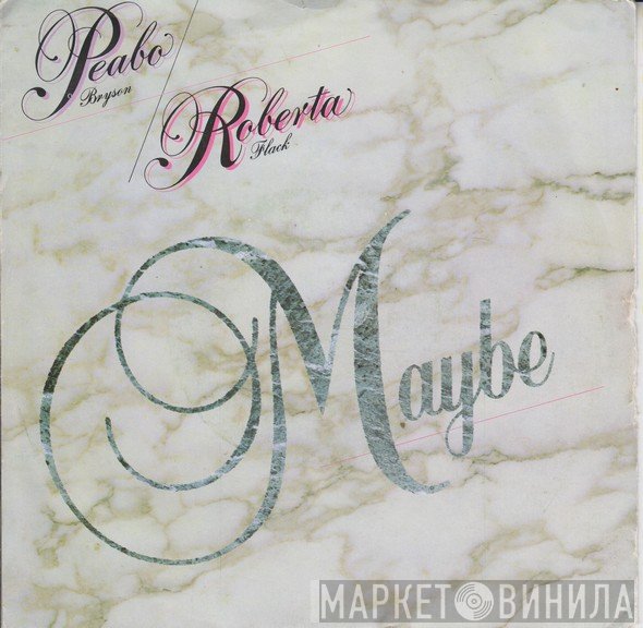 Roberta Flack, Peabo Bryson - Maybe