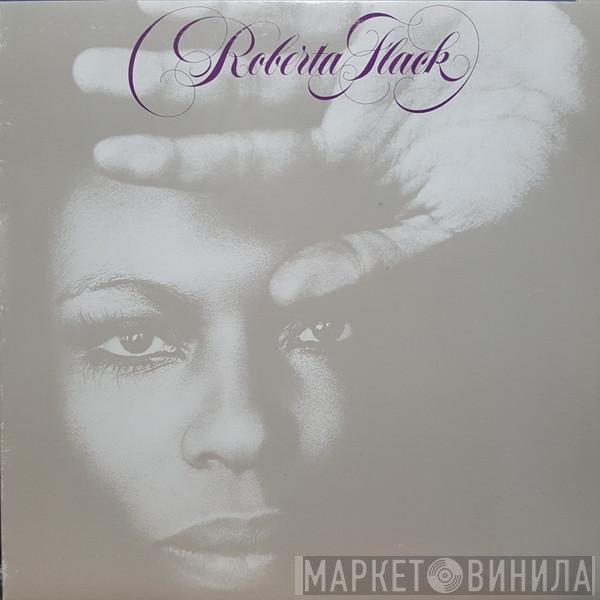Roberta Flack  - Roberta Flack