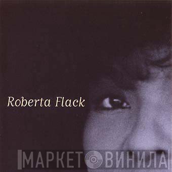 Roberta Flack  - Roberta