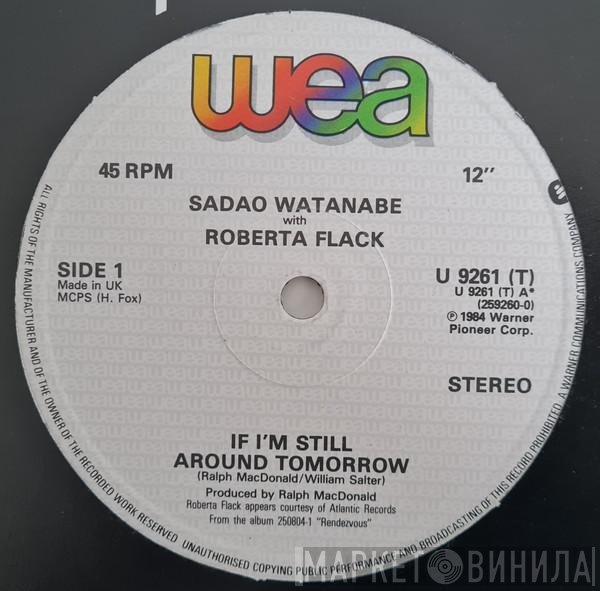 Roberta Flack, Sadao Watanabe - If I'm Still Around Tomorrow